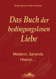Cover von Das Buch der bedingungslosen Liebe