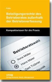 Cover von Beteiligungsrechte des Betriebsrates außerhalb der Betriebsverfassung