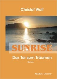 Cover von Sunrise - Das Tor zum Träumen