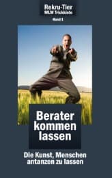 Cover von MLM Trickkiste 1: Berater kommen lassen