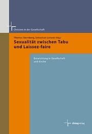 Cover von Sexualität zwischen Tabu und Laissez-faire