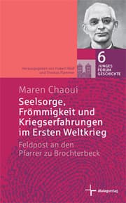 Cover von Seelsorge, Frömmigkeit und Kriegserfahrungen im Ersten Weltkrieg