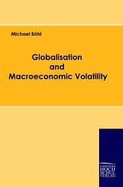 Cover von Globalisation and Macroeconomic Volatility