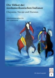 Cover von Die Völker der nordamerikanischen Indianer, Cheyenne, Navajo und Huronen