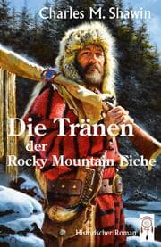 Cover von Die Tränen der Rocky Mountain Eiche