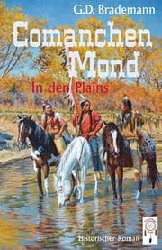 Cover von Comanchen Mond Band 1