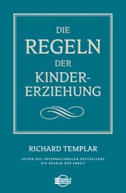 Cover von Die Regeln der Kindererziehung