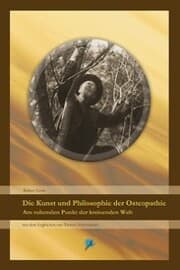 Cover von Die Kunst und Philosophie der Osteopathie