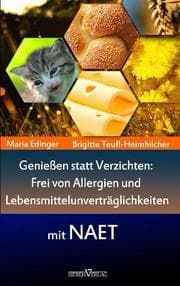 Cover von Genießen statt verzichten - Frei von Allergien und Lebensmittelunverträglichkeiten mit NAET