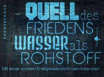 Cover von Quell des Friedens - Wasser als Rohstoff