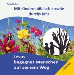 Cover von Jesus begegnet Menschen auf seinem Weg