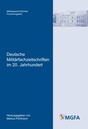 Cover von Deutsche Militärfachzeitschriften im 20. Jahrhundert