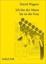 Cover von Ich bin der Mann Sie ist die Frau