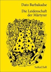 Cover von Die Leidenschaft der Märtyrer