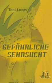 Cover von Gefährliche Sehnsucht