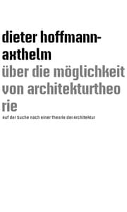 Cover von Über die Möglichkeit von Architekturtheorie