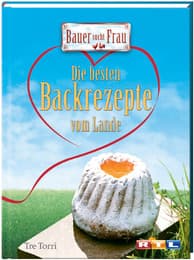 Cover von Bauer sucht Frau - Die besten Backrezepte vom Lande