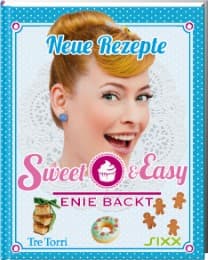 Cover von Sweet & Easy - Enie backt: Neue Rezepte