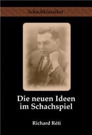 Cover von Die neuen Ideen im Schachspiel