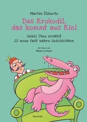 Cover von Das Krokodil, das kommt aus Kiel
