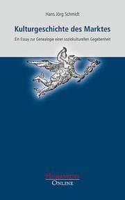 Cover von Kulturgeschichte des Marktes
