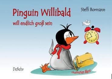 Cover von Pinguin Willibald will endlich groß sein