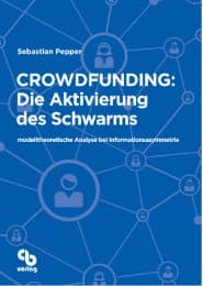 Cover von Crowdfunding: Die Aktivierung des Schwarms