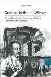 Cover von Goethes heilsame Wässer