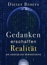 Cover von Gedanken erschaffen Realität