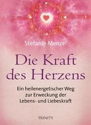 Cover von Die Kraft des Herzens