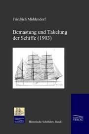 Cover von Bemastung und Takelung der Schiffe (1903)