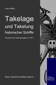 Cover von Takelage und Takelung historischer Schiffe