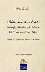 Cover von Reise nach den Inseln Teneriffa, Trinidad, St. Thomas, St. Crux und Porto Rico