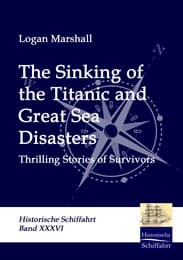 Cover von The Sinking of the Titanic and Great Sea Disasters