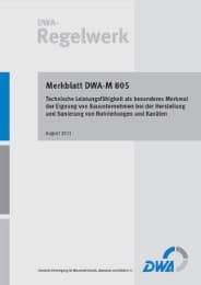 Cover von Merkblatt DWA-M 805 Technische Leistungsfähigkeit als besonderes Merkmal der Eignung von Bauunternehmen bei der Herstellung und Sanierung von Rohrleitungen und Kanälen