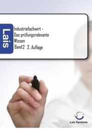Cover von Industriefachwirt - Das prüfungsrelevante Wissen