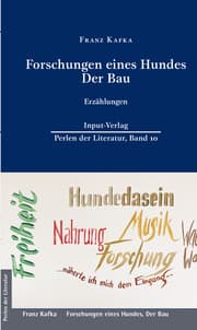 Cover von Forschungen eines Hundes, Der Bau