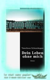 Cover von Dein Leben ohne mich