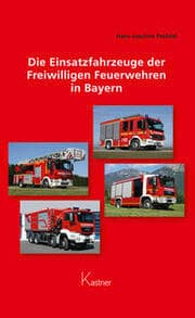 Cover von Die Einsatzfahrzeuge der Freiwilligen Feuerwehren in Bayern