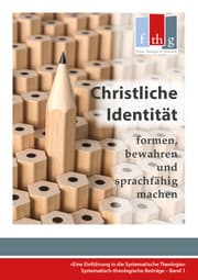 Cover von Die 'Christliche Identität' - formen, bewahren und sprachfähig machen