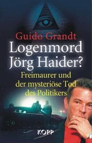 Cover von Logenmord Jörg Haider?