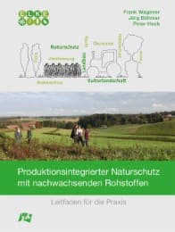 Cover von Produktionsintegrierter Naturschutz mit nachwachsenden Rohstoffen