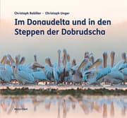 Cover von Im Donaudelta und in den Steppen der Dobrudscha
