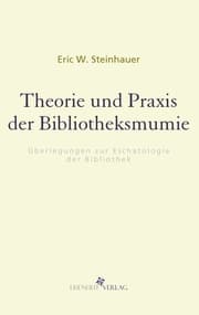 Cover von Theorie und Praxis der Bibliotheksmumie