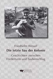 Cover von Die letzte Sau der Kolonie