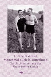 Cover von Manchmal auch in Unterbuxe