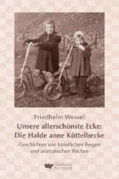 Cover von Unsere allerschönste Ecke: Die Halde anne Köttelbecke