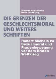Cover von Die Grenzen der Geschlechtsmoral und weitere Schriften