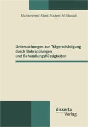 Cover von Untersuchungen zur Trägerschädigung durch Bohrspülungen und Behandlungsflüssigkeiten