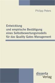 Cover von Entwicklung und empirische Bestätigung eines Selbstbewertungsmodells für das Quality Gates Management